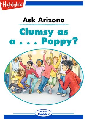 cover image of Ask Arizona: Clumsy as a... Poppy